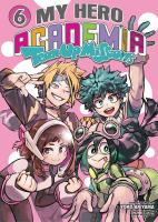 My Hero Academia Team Up Mission. Tom 6. Autor: Yoko Akiyama, Horikoshi Kohei. SmakLiter.pl Okładka książki My Hero Academia Team Up Mission. Tom 6