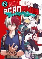 My hero academia team up missions. Tom 2. Autor: Horikoshi Kohei. SmakLiter.pl Okładka książki My hero academia team up missions. Tom 2