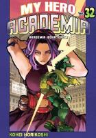 My Hero Academia. Tom 32. Autor: Horikoshi Kohei. SmakLiter.pl Okładka książki My Hero Academia. Tom 32