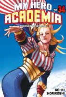 My Hero Academia. Tom 34. Autor: Horikoshi Kohei. SmakLiter.pl Okładka książki My Hero Academia. Tom 34