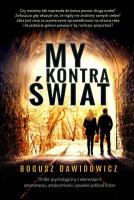 My kontra świat. Autor: Bogusz Dawidowicz. SmakLiter.pl Okładka książki My kontra świat