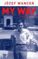 My Way wpsomnienia wyd. 2/2023. Autor: Wacner Józef. SmakLiter.pl Okładka książki My Way wpsomnienia wyd. 2/2023