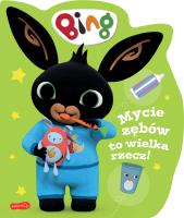 Mycie zębów to wielka rzecz! Bing. Autor:   Praca zbiorowa. SmakLiter.pl Okładka książki Mycie zębów to wielka rzecz! Bing