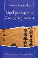 Myśl polityczna Czang Kaj-szeka. Autor: Teresa Łozińska. SmakLiter.pl Okładka książki Myśl polityczna Czang Kaj-szeka