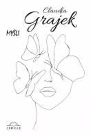 Myśli. Autor: Claudia Grajek. SmakLiter.pl Okładka książki Myśli