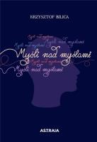 Myśli nad myślami. 444 aforyzmy. Autor: Krzysztof Bilica. SmakLiter.pl Okładka książki Myśli nad myślami. 444 aforyzmy