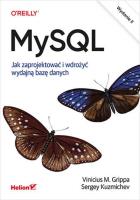 MySQL w.2. Autor: Vinicius M. Grippa, Sergey Kuzmichev. SmakLiter.pl Okładka książki MySQL w.2