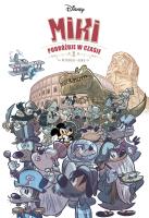 Myszka Miki. Miki podróżuje w czasie. Autor: Dab's, Fabrizio Petrossi (ilustr.), Maria Mosiewicz. SmakLiter.pl Okładka książki Myszka Miki. Miki podróżuje w czasie