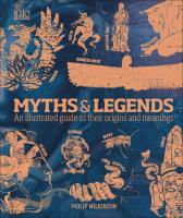 Myths & Legends. Autor: Wilkinson Philip. SmakLiter.pl Okładka książki Myths & Legends