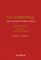 Na ambonkę T.3 styczeń-czerwiec. Autor:   Praca zbiorowa. SmakLiter.pl Okładka książki Na ambonkę T.3 styczeń-czerwiec