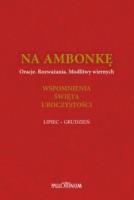 Na ambonkę T.4 lipiec-grudzień. Autor:   Praca zbiorowa. SmakLiter.pl Okładka książki Na ambonkę T.4 lipiec-grudzień
