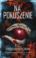 Na pokuszenie. Autor: K.C. Hiddenstorm. SmakLiter.pl Okładka książki Na pokuszenie