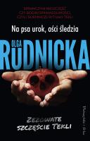 Na psa urok, ości śledzia. Autor: Rudnicka Olga. SmakLiter.pl Okładka książki Na psa urok, ości śledzia