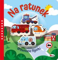 Na ratunek. Drewniane figurki. Autor: Natalia Kawałko-Dzikowska. SmakLiter.pl Okładka książki Na ratunek. Drewniane figurki