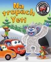 Na tropach Yeti. Samochodzik Franek. Autor: Karolina Górska, Wojciech Górski. SmakLiter.pl Okładka książki Na tropach Yeti. Samochodzik Franek