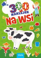Na wsi. 300 naklejek. Autor: Opracowanie zbiorowe. SmakLiter.pl Okładka książki Na wsi. 300 naklejek