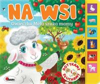 Na wsi. Owieczka Mela szuka mamy. Autor: Natalia Kawałko-Dzikowska. SmakLiter.pl Okładka książki Na wsi. Owieczka Mela szuka mamy