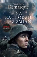 Na Zachodzie bez zmian. Autor: Erich Maria Remarque, Ryszard Wojnakowski, Katarz. SmakLiter.pl Okładka książki Na Zachodzie bez zmian