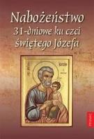 Okładka książki Nabożeństwo 31-dniowe ku czci świętego Józefa