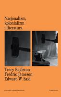 Nacjonalizm, kolonializm i literatura. Autor: Eagleton Terry, Jameson Fredric. SmakLiter.pl Okładka książki Nacjonalizm, kolonializm i literatura