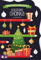 Okładka książki Nadchodzi gwiazdka. Kolorowa choinka