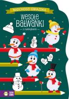Okładka książki Nadchodzi gwiazdka. Wesołe bałwanki