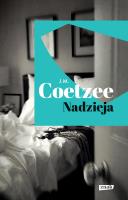 Nadzieja. Autor: Coetzee 	J.M.. SmakLiter.pl Okładka książki Nadzieja