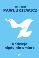Okładka książki Nadzieja nigdy nie umiera