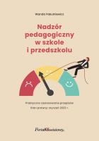 Nadzór pedagogiczny w szkole i przedszkolu. Autor: Pakulniewicz Wanda. SmakLiter.pl Okładka książki Nadzór pedagogiczny w szkole i przedszkolu