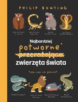 Okładka książki Najbardziej potworne zwierzęta świata