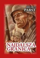 Najdalsza granica. Autor: Pabst Helmut. SmakLiter.pl Okładka książki Najdalsza granica