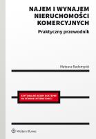 Najem i wynajem nieruchomości komercyjnych. Praktyczny przewodnik. Autor: Mateusz Radomyski. SmakLiter.pl Okładka książki Najem i wynajem nieruchomości komercyjnych. Praktyczny przewodnik
