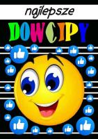 Najlepsze dowcipy- zbiór. Autor:   Praca zbiorowa. SmakLiter.pl Okładka książki Najlepsze dowcipy- zbiór