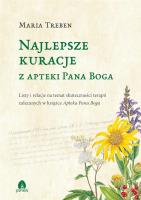 Najlepsze kuracje z Apteki Pana Boga Maria Treben. Autor: Maria Treben. SmakLiter.pl Okładka książki Najlepsze kuracje z Apteki Pana Boga Maria Treben