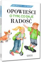 Najmądrzejsze bajki Opowieści o tym, co daje radość. Autor: Jagoda Mruczek. SmakLiter.pl Okładka książki Najmądrzejsze bajki Opowieści o tym, co daje radość