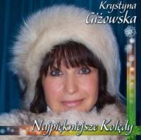Najpiękniejsze kolędy CD. Autor: Krystyna Giżowska. SmakLiter.pl Okładka książki Najpiękniejsze kolędy CD