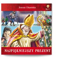 Najpiękniejszy prezent. Autor: Olszańska Joanna. SmakLiter.pl Okładka książki Najpiękniejszy prezent