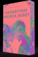 Najskrytsze miejsca duszy. Autor: Karolina Klimkiewicz. SmakLiter.pl Okładka książki Najskrytsze miejsca duszy