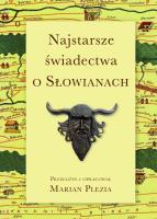 Okładka książki Najstarsze świadectwa o Słowianach