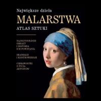 Największe dzieła malarstwa. Atlas sztuki. Autor: Irteński Tadeusz. SmakLiter.pl Okładka książki Największe dzieła malarstwa. Atlas sztuki