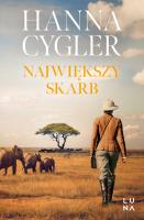 Największy skarb. Autor: Hanna Cygler. SmakLiter.pl Okładka książki Największy skarb