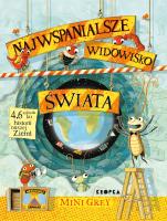Najwspanialsze widowisko świata. Autor: Mini Grey. SmakLiter.pl Okładka książki Najwspanialsze widowisko świata