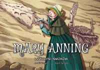 Okładka książki Najwybitniejsi Naukowcy. Mary Anning. Łowczyni smoków