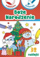 Naklejam i koloruję Boże Narodzenie. Autor: Małecki Aleksander, Wiśniewska Anna. SmakLiter.pl Okładka książki Naklejam i koloruję Boże Narodzenie