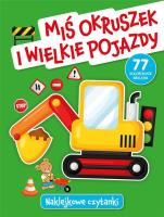Okładka książki Naklejkowe czytanki. Miś Okruszek i wielkie pojazd
