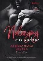 Należymy do siebie. Autor: Ziętek-Capiga Aleksandra. SmakLiter.pl Okładka książki Należymy do siebie