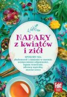 Napary z kwiatów i ziół. Autor:   Praca zbiorowa. SmakLiter.pl Okładka książki Napary z kwiatów i ziół