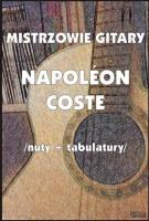 Napolon Coste nuty + tabulatury. Autor: M. Pawełek. SmakLiter.pl Okładka książki Napolon Coste nuty + tabulatury