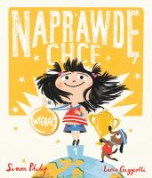 Naprawdę chcę wygrać. Naprawdę chcę, tom 3. Autor: Philip Simon. SmakLiter.pl Okładka książki Naprawdę chcę wygrać. Naprawdę chcę, tom 3