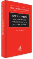 Narkoanaliza. Jej wykorzystanie w śledztwie.... Autor: Widacki Jan. SmakLiter.pl Okładka książki Narkoanaliza. Jej wykorzystanie w śledztwie...